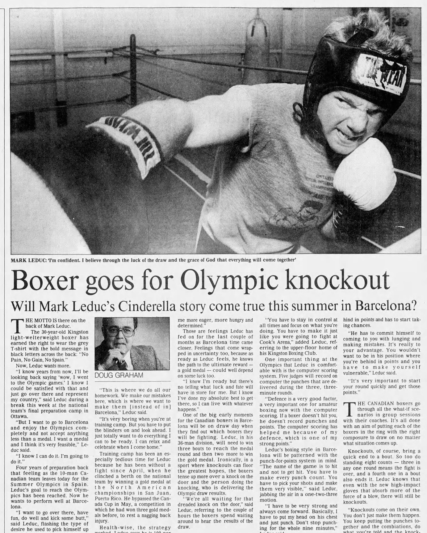 ON THIS DATE in 1992. Training out of Kingston, at the advanced age of 36, and after qualifying but being passed over for Seoul 1988, Mark Leduc talks about his chances in the Olympics in Barcelona. 

"I want to go to Barcelona and enjoy the Olympics completely and not accept anything less than a medal. I want a medal...I know I can do it. I'm going to do it." 

🥈👊💥